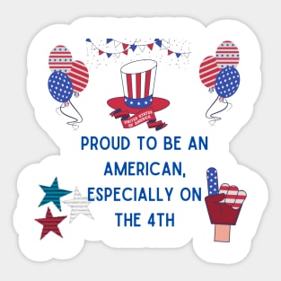 "Proud American: 4th of July Edition" Tee Sticker